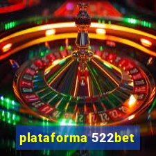 plataforma 522bet